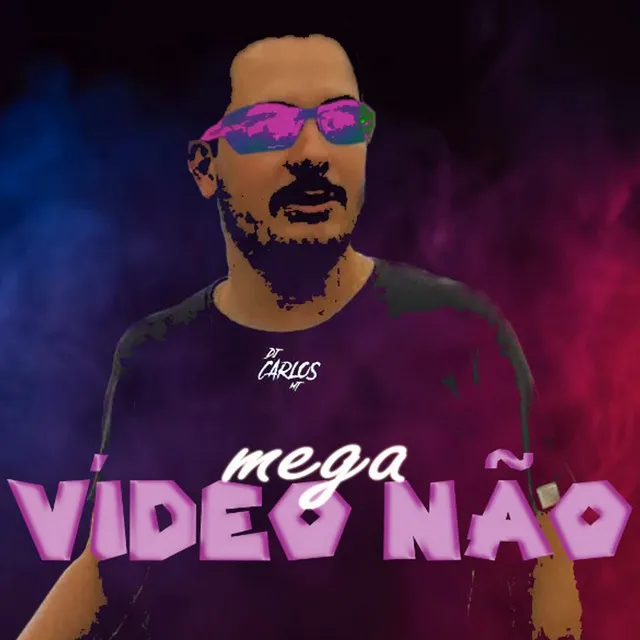 MEGA VÍDEO NÃO