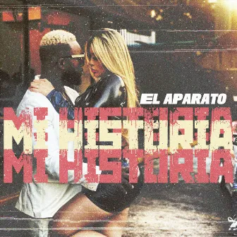 MI HISTORIA by El Aparato Negro