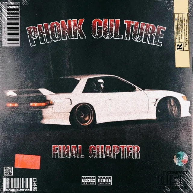 PHONK CULTURE: FINAL CHAPTER