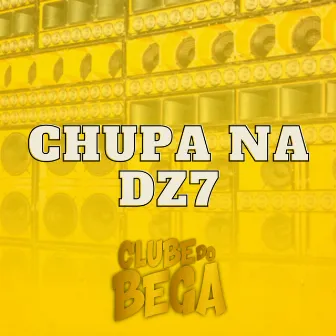 Chupa Na Dz7 by CLUBE DO BEGA