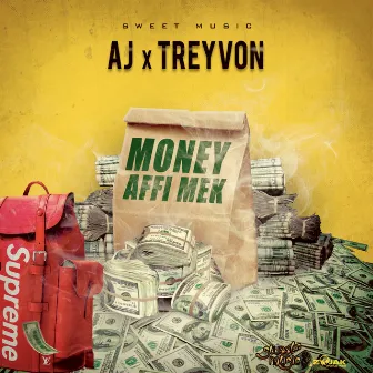 Money Affi Mek by Treyvon