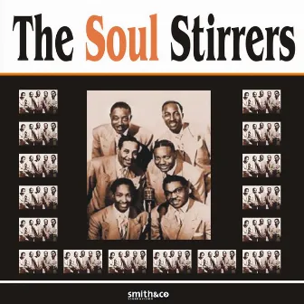 The Soul Stirrers by The Soul Stirrers