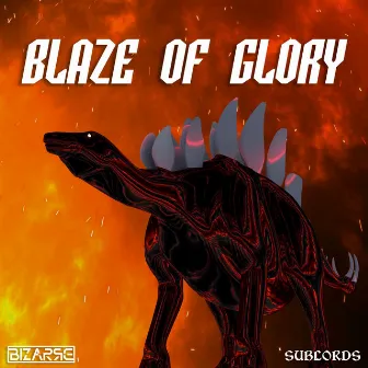 Blaze of Glory by BIZARRE