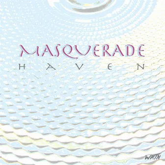 Haven by Masquerade