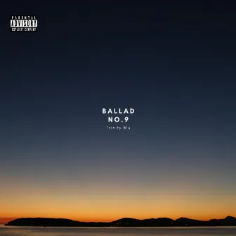 Ballad no.9 by Trinity Blu