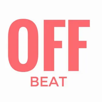 Off Beat by 2tallin