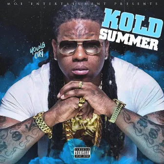 Kold Summer by Chopper Youngcity