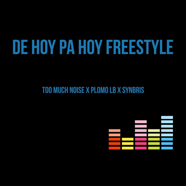 De Hoy Pa Hoy Freestyle