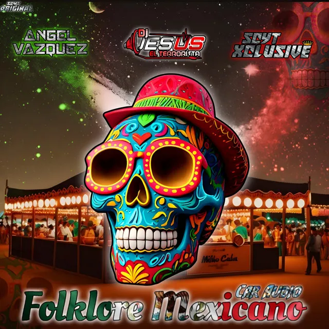 Folkrore Mexicano - Car Audio Remix