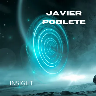 Insight by Javier Poblete