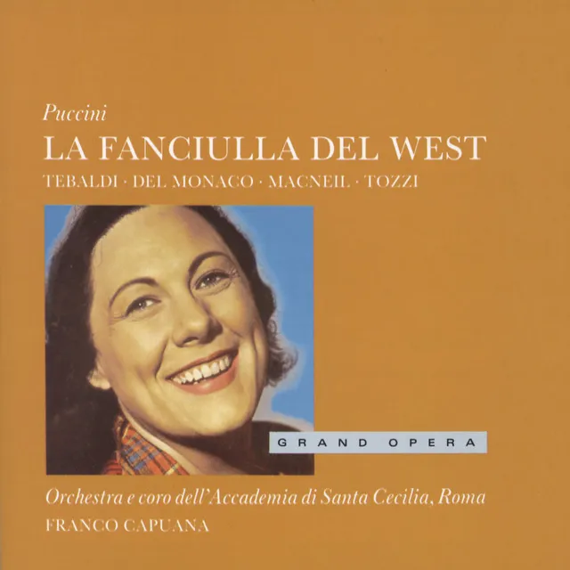 La Fanciulla del West / Act 3: Le tue parole sono di Dio