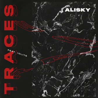 Traces (feat. IOLITE) by Alisky