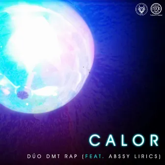 Calor by Dúo DMT Rap