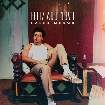 Feliz Ano Novo (Reveillon) by Kaleb Mesmo