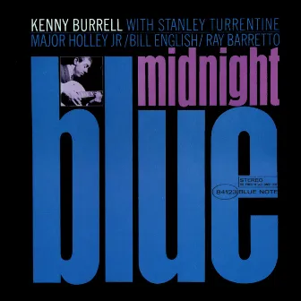 Midnight Blue (The Rudy Van Gelder Edition) by Kenny Burrell