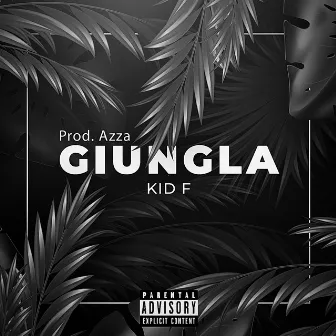 Giungla by Kid F