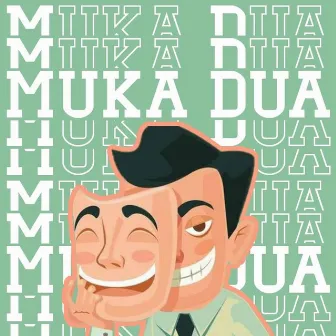 Muka Dua by Farel alfara