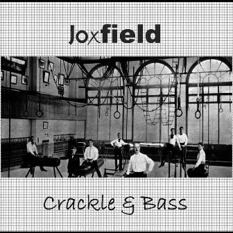 Crackle & Bass by Joxfield