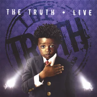 The Truth - Live by The Truth