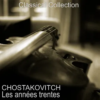 Chostakovitch : Dans les années trente by Vladimir Ponkin