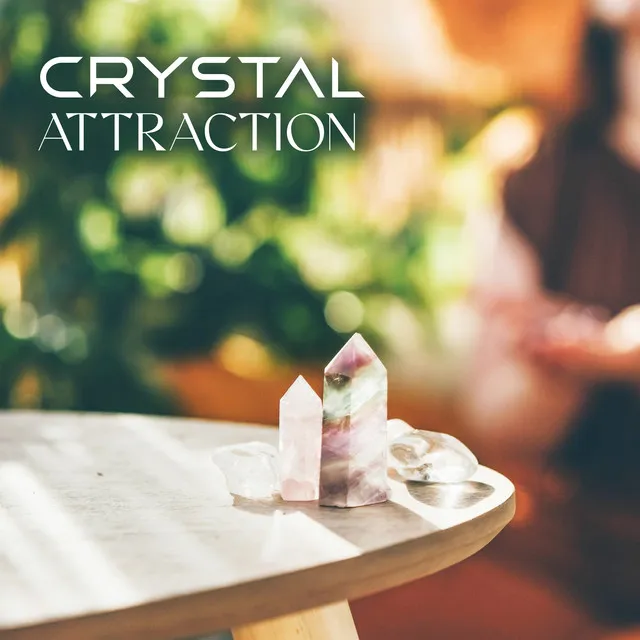 Crystal Attraction: Meditate with Crystals to Attract Wealth & Happiness