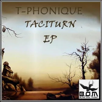 Taciturn by T-Phonique