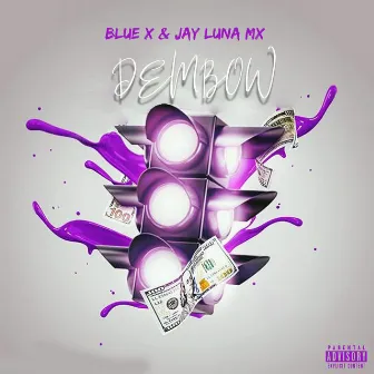 Dembow by Jay Luna Mx