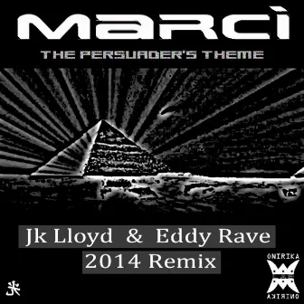 The Persuader's Theme 2014 (Attenti a quei due) by Marci