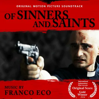 Of Sinners and Saints by Franco Eco