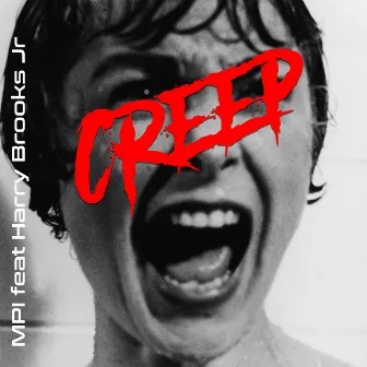 Creep by Mpi