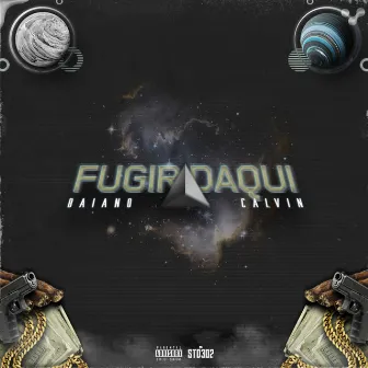 Fugir Daqui by Baiano