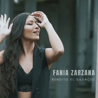 Bendito el silencio by Fania Zarzana