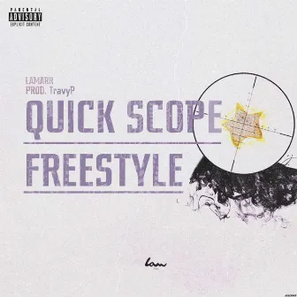 Quick Scope by Lamarr