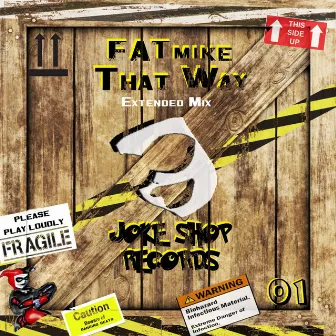 That Way (Extended Mix) by FATmike