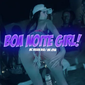 Boa Noite Girl by MC HIGUIN BSB