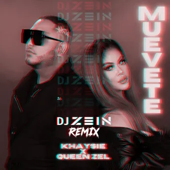 Muevete (DJ Zein Remix) by Khaysie