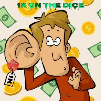 1K On The Dice by Lil J3TT