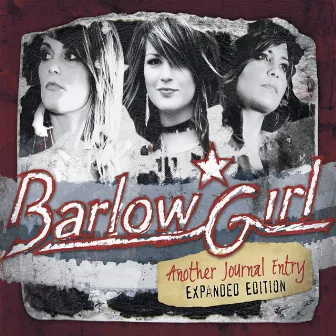 Another Journal Entry (Expanded Edition) by BarlowGirl