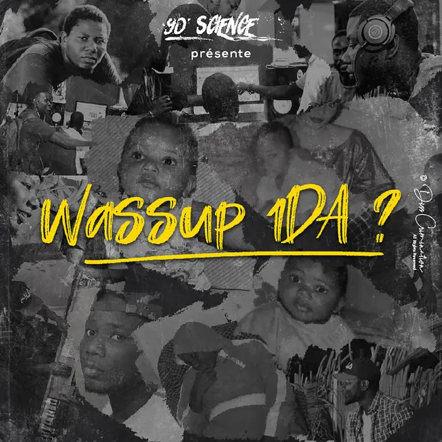 Wassup 1DA ?