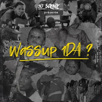 Wassup 1DA ? by 1Da Beatz