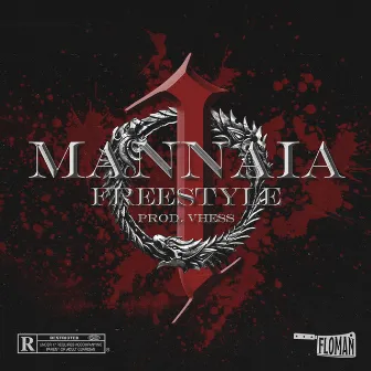 Mannaia Freestyle #1 by Unknown Artist