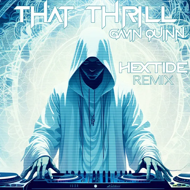 That Thrill (Hextide Remix Edition)