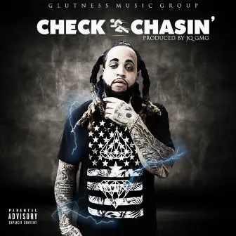 Check Chasin' by JQ Mr.54