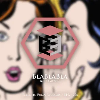 BlaBlaBla by Elements