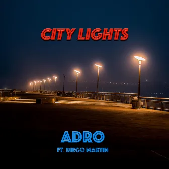 City Lights by Adro