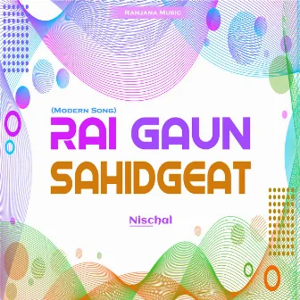 Rai Gaun Sahidgeat by Ná