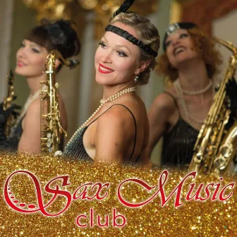 Sax Music Club by Etnica project