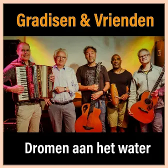 Dromen aan het water (live) by Willem Gradisen