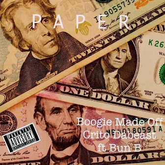 Paper (feat. Bun B) - Single by Crito Dabeast