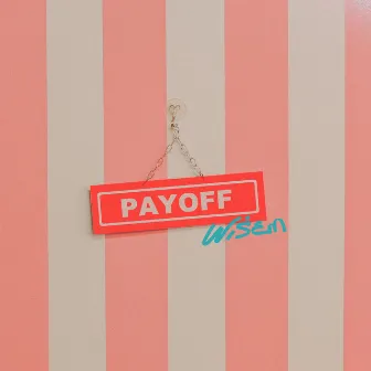 Payoff by J Ocean